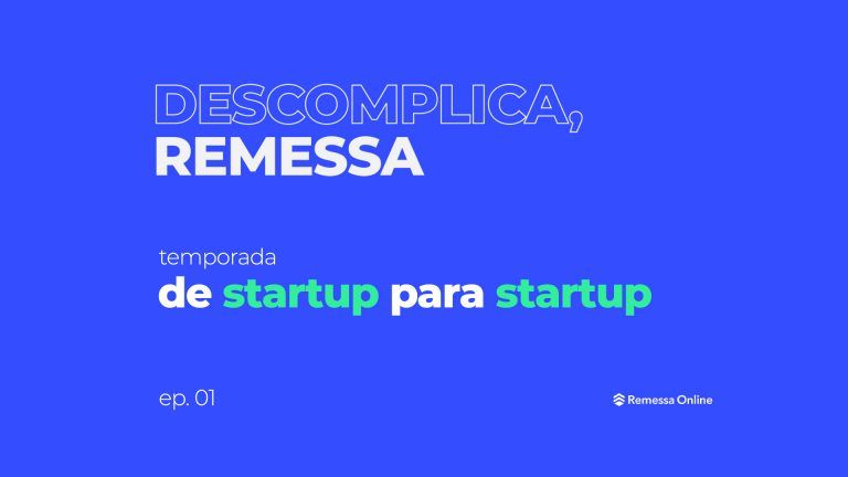 Descomplica, Remessa! A nova websérie da Remessa Online