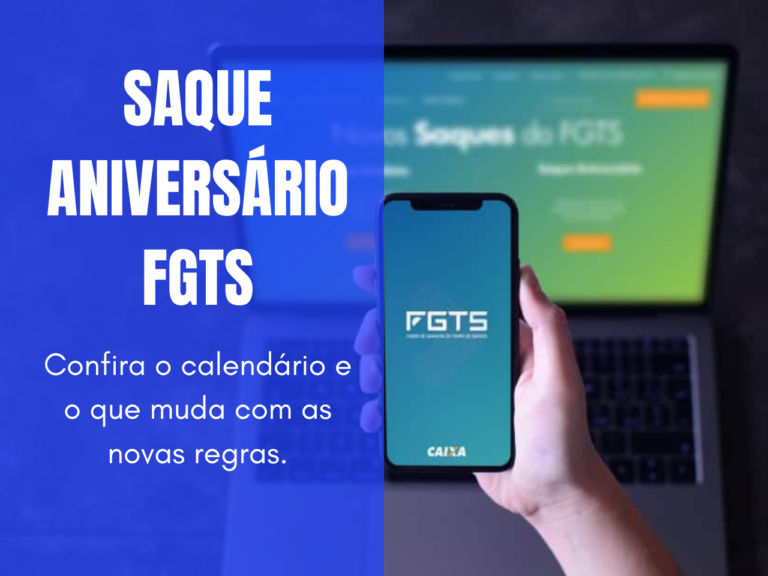 Calendário de pagamentos do saque aniversário do FGTS