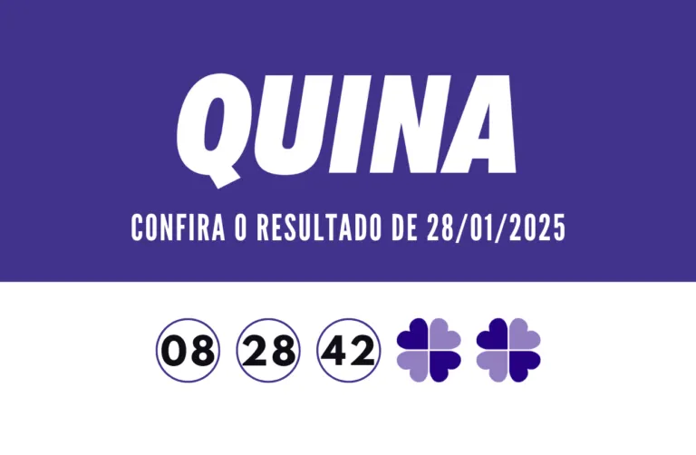 Resultado Quina 6643: com prêmio de R$ 4,1 milhões, confira os números sorteados hoje, terça-feira (28)